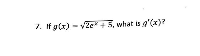 Solved h(x)=(cosx)(ex)g(x)=2ex+5 | Chegg.com