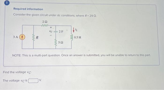 Solved Required information Consider the given circuit under | Chegg.com
