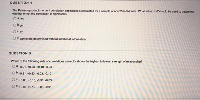 Solved Question 4 The Pearson Product Moment Correlation 0347