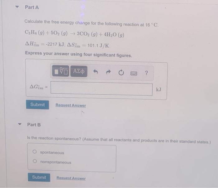 Solved Part A Calculate the free energy change for the | Chegg.com