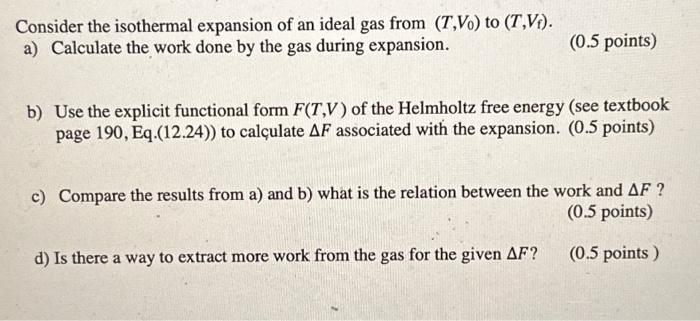Solved Consider the isothermal expansion of an ideal gas | Chegg.com