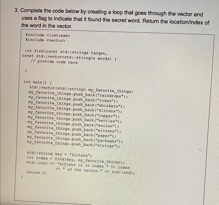 Solved 3. Complete the code below by creating a loop that | Chegg.com
