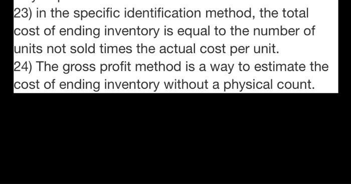 Solved 23) in the specific identification method, the total | Chegg.com