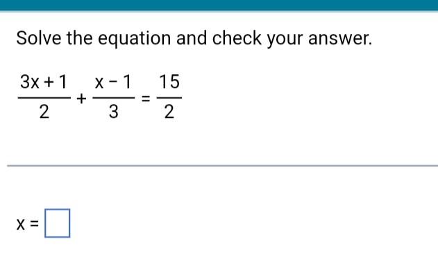 Solved Solve the equation and check your answer. | Chegg.com