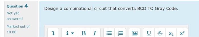 Solved Question 4 Design a combinational circuit that | Chegg.com