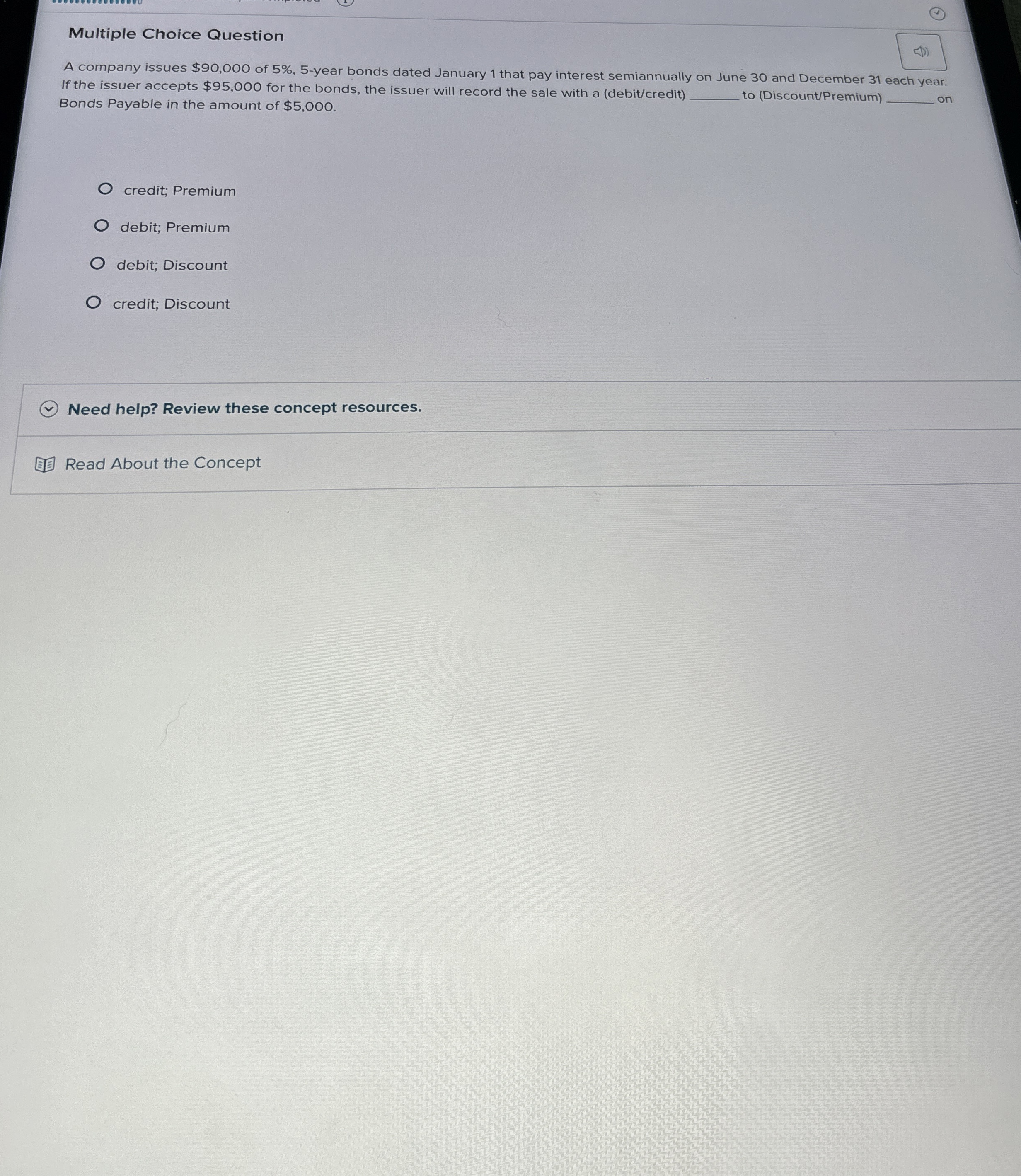 Solved Multiple Choice QuestionA company issues $90,000 ﻿of | Chegg.com
