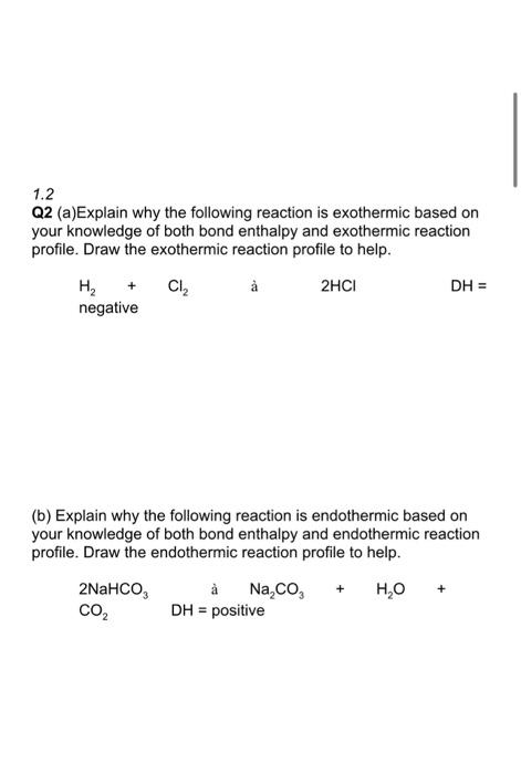 1.2 Q2 (a)Explain why the following reaction is | Chegg.com