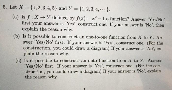 Solved 5. Let X = {1,2,3,4,5} and Y {1,2,3,4,... } (a) Is | Chegg.com