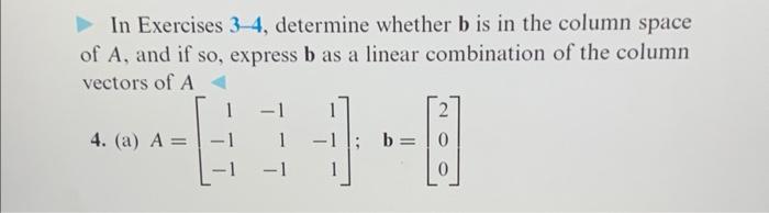 Solved In Exercises 3 4, Determine Whether B Is In The | Chegg.com