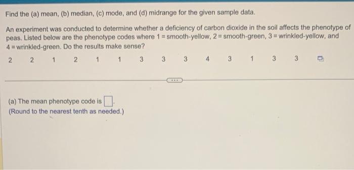 Solved Find The (a) Mean, (b) Median, (c) Mode, And (d) | Chegg.com