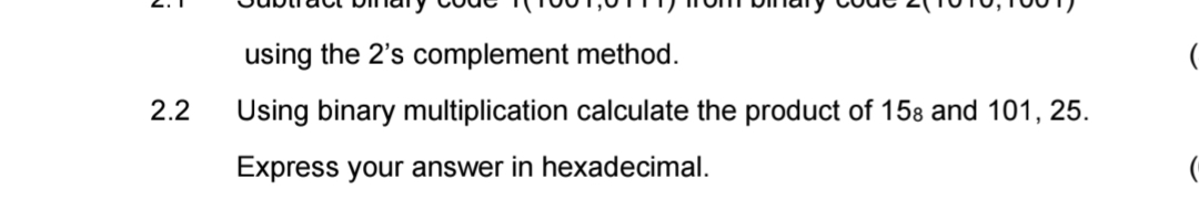 Solved Using binary multiplication calculate the product of | Chegg.com