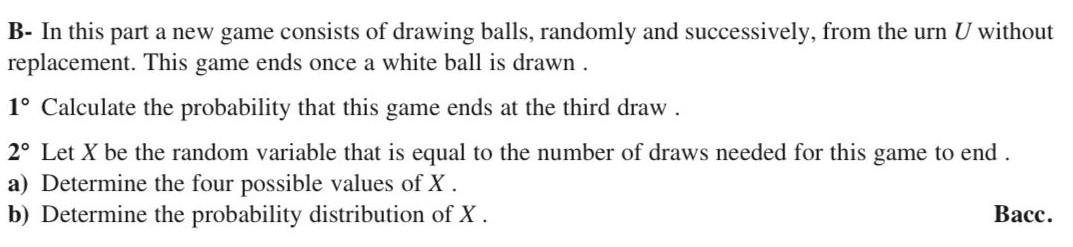 Solved B- In this part a new game consists of drawing balls, | Chegg.com