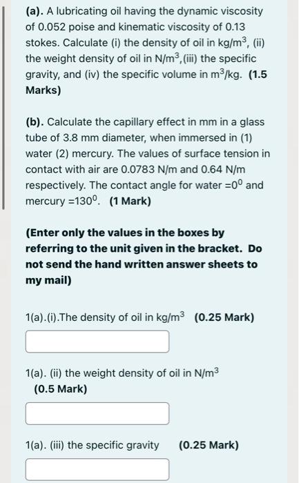 Solved (a). A lubricating oil having the dynamic viscosity | Chegg.com