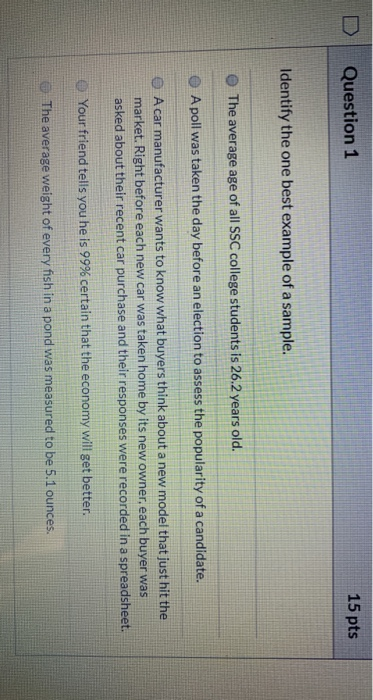 Solved D Question 1 15 pts Identify the one best example of | Chegg.com