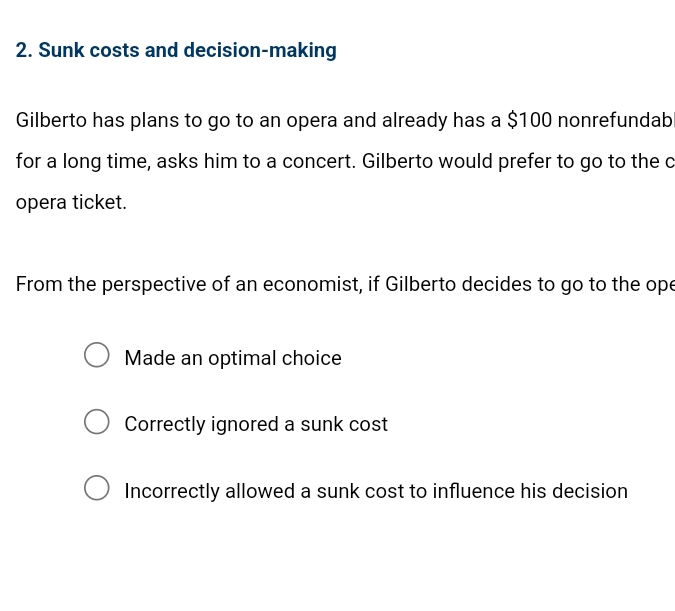 Solved Sunk Costs And Decision-makingGilberto Has Plans To | Chegg.com