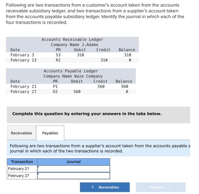 Solved Following are two transactions from a customer's | Chegg.com