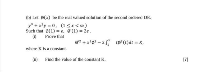 Solved B Let O X Be The Real Valued Solution Of The Se Chegg Com