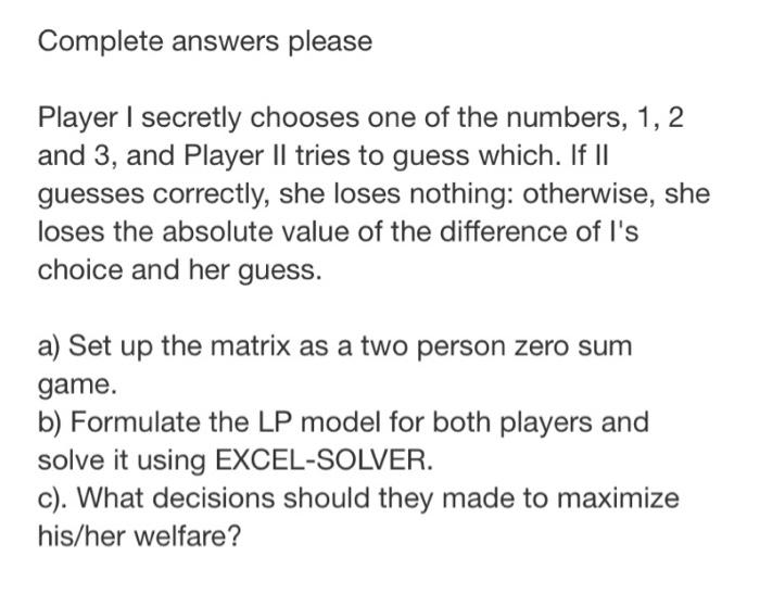 Solved Complete answers please Player I secretly chooses one | Chegg.com