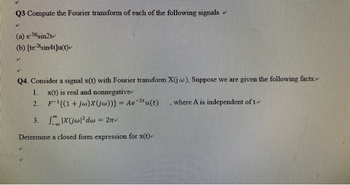 Solved Q3 Compute the Fourier transform of each of the | Chegg.com