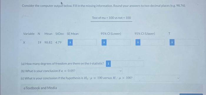 Solved Consider the computer output below. Fill in the | Chegg.com