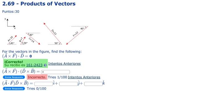 2.69 - Products of Vectors Puntos:30 For the vectors in the figure, find the following: \[ (\vec{A} \times \vec{F}) \cdot \ve