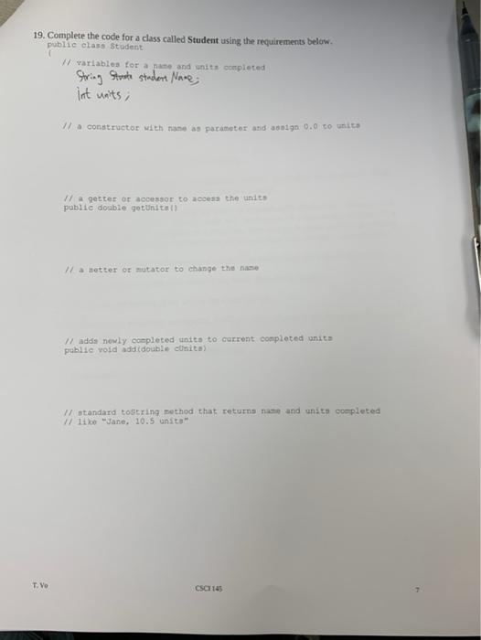 Solved 19. Complete the code for a class called Student | Chegg.com