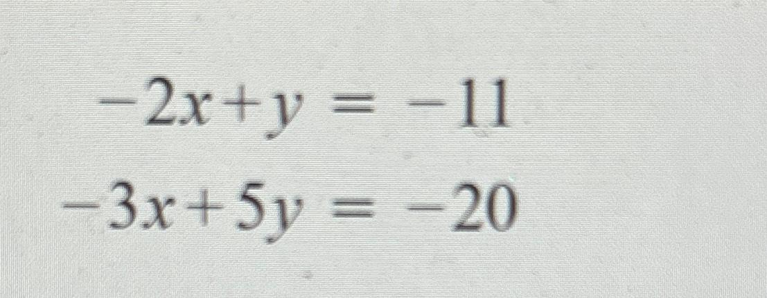 solved-2x-y-11-3x-5y-20-chegg