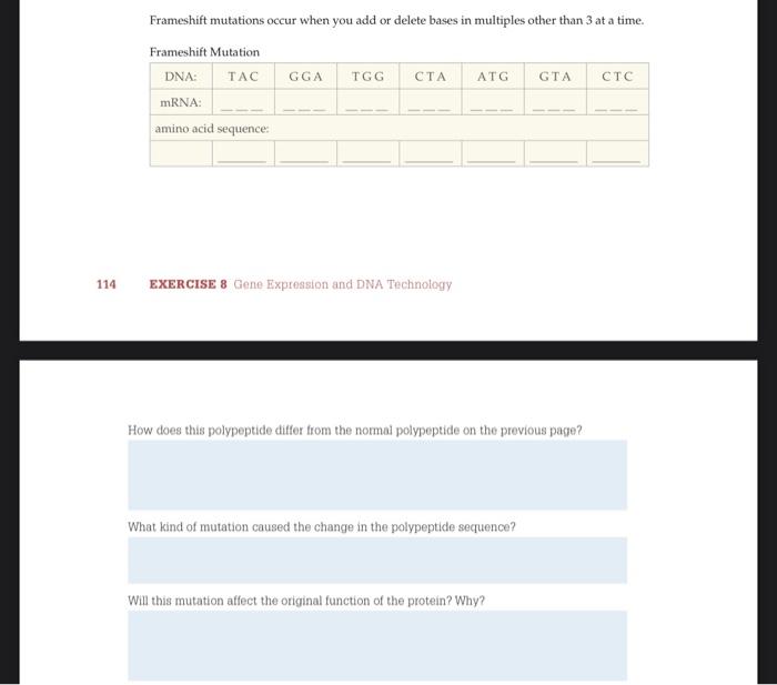 Solved Frameshift mutations occur when you add or delete