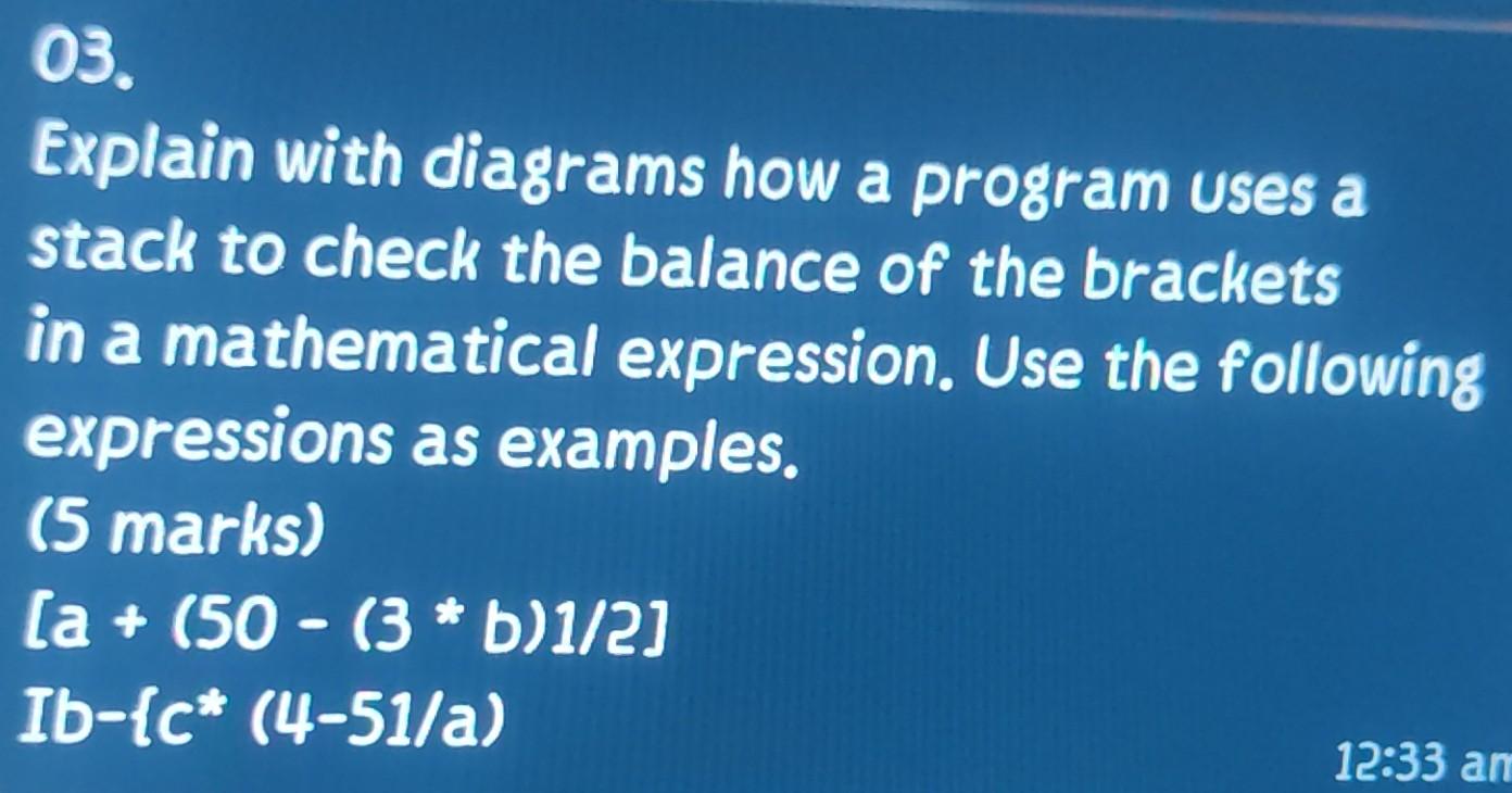 Solved 03. Explain with diagrams how a program uses a stack | Chegg.com