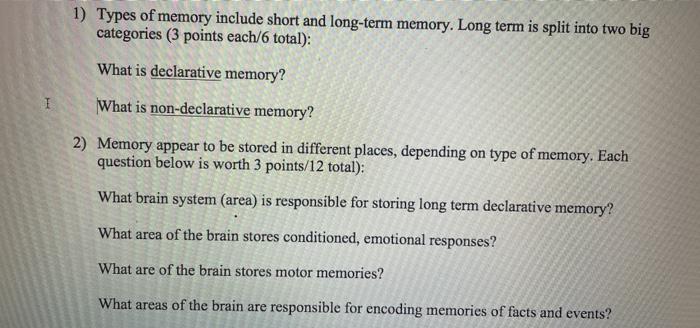 Solved 1) Types of memory include short and long-term | Chegg.com