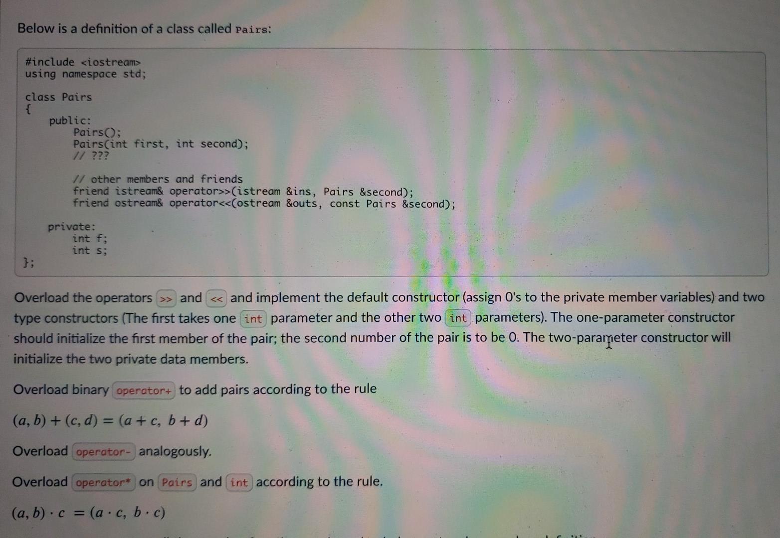 Solved Below is a definition of a class called Pairs: | Chegg.com