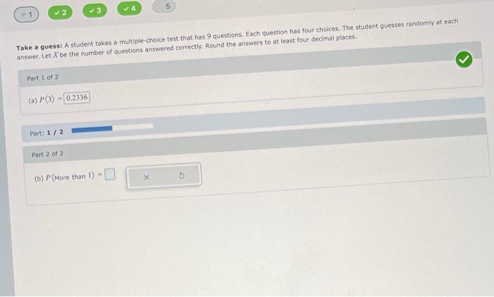 Solved 5 2 Take A Guess: A Student Takes A Multiple Choice | Chegg.com