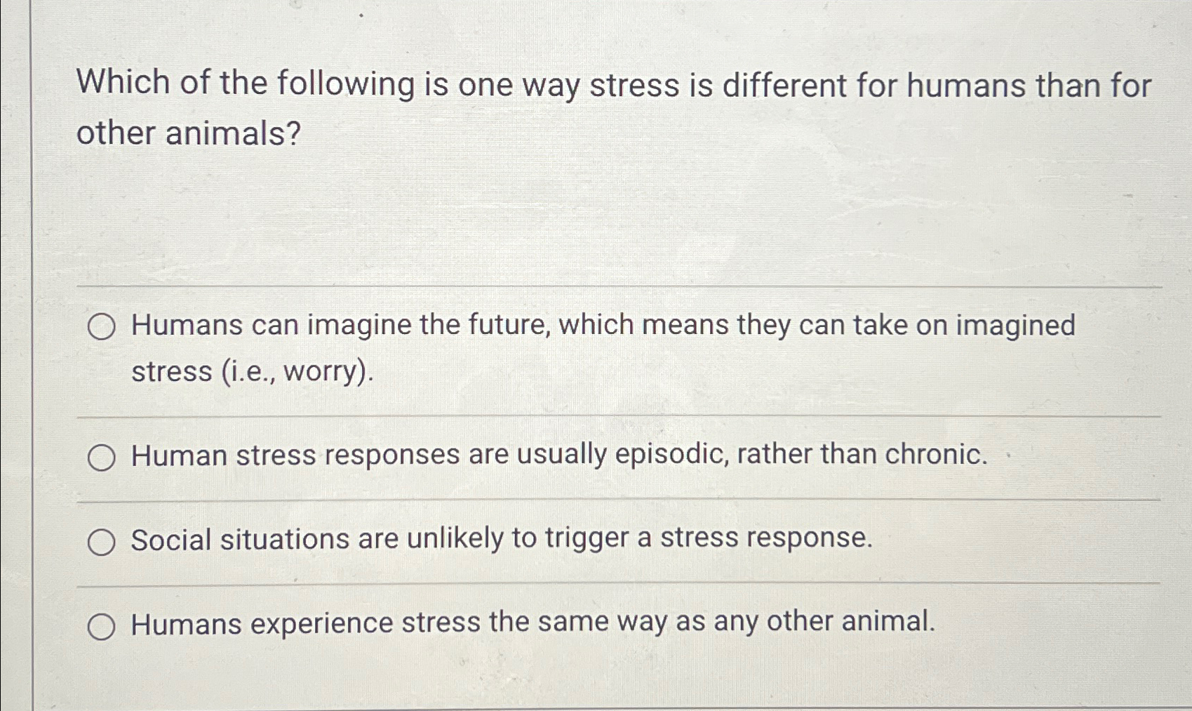 Solved Which of the following is one way stress is different | Chegg.com