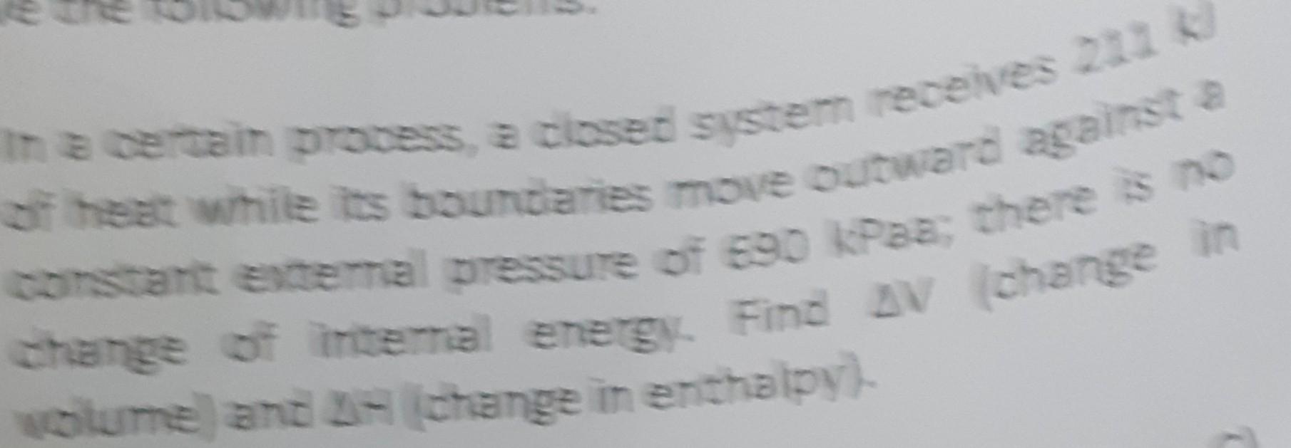 Solved In a certain process, a closed system recelves 211. | Chegg.com