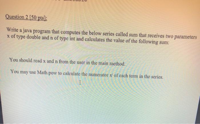 Solved Question 2 (50 pts]: Write a java program that | Chegg.com