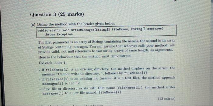 Solved Question 3 (25 marks) (a) Define the method with the | Chegg.com