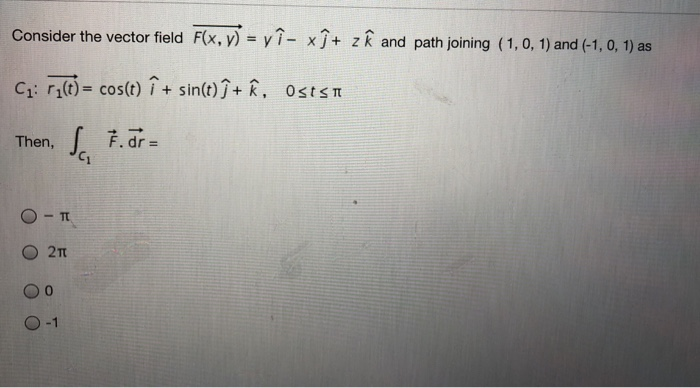 Solved Consider The Vector Field F X Y Y I Xſ Z A Chegg Com