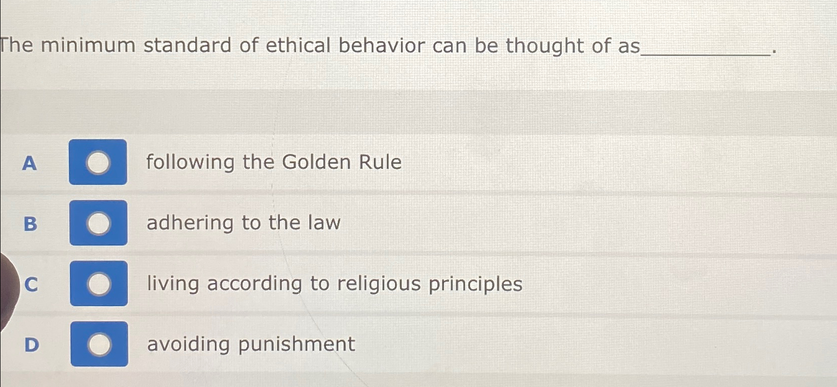 Solved The minimum standard of ethical behavior can be | Chegg.com