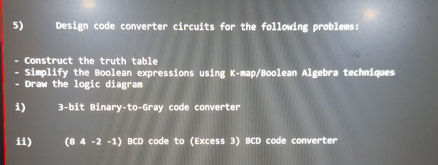 Design code converter circuits for the following | Chegg.com