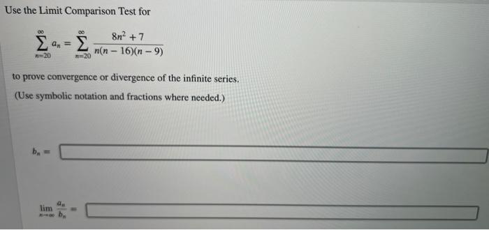 Solved Use the Limit Comparison Test for | Chegg.com