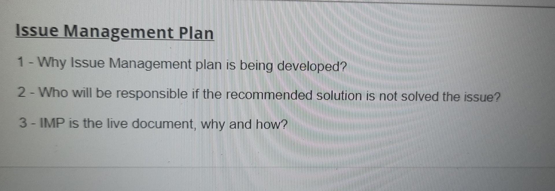Solved Issue Management Plan 1 - Why Issue Management plan | Chegg.com