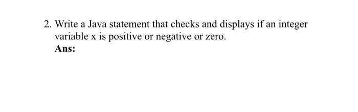 Solved 2. Write a Java statement that checks and displays if | Chegg.com