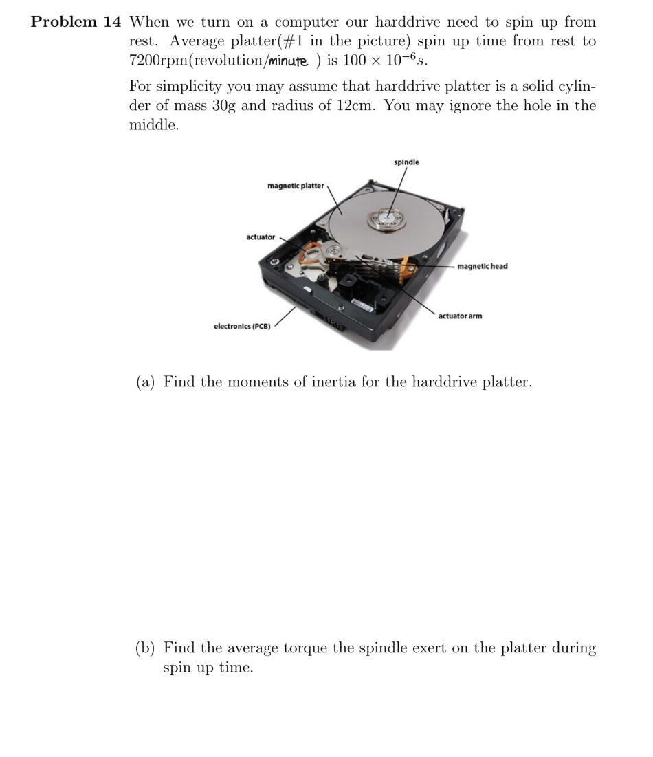 Solved Problem 14 ﻿When we turn on a computer our harddrive | Chegg.com