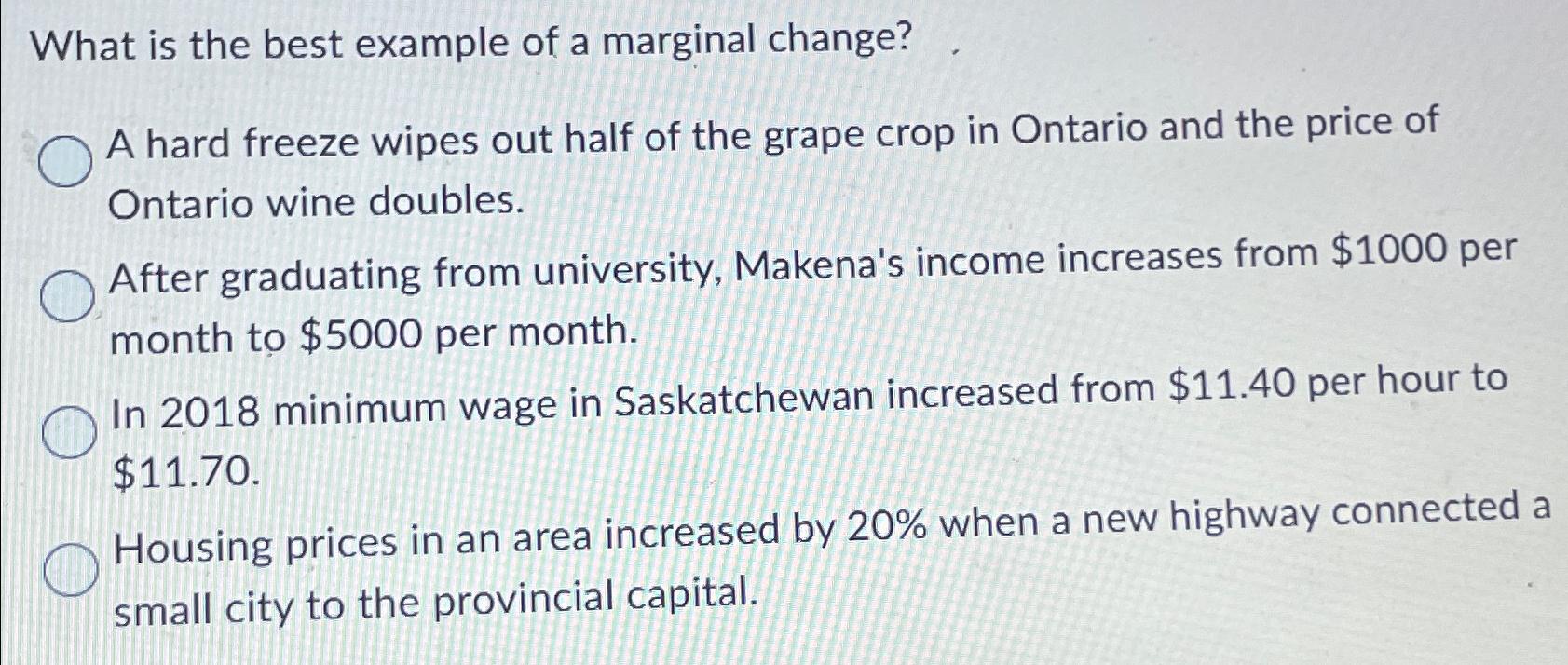 Solved What is the best example of a marginal change?A hard | Chegg.com