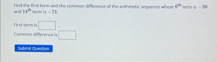 Solved Find the first term and the common difference of the | Chegg.com