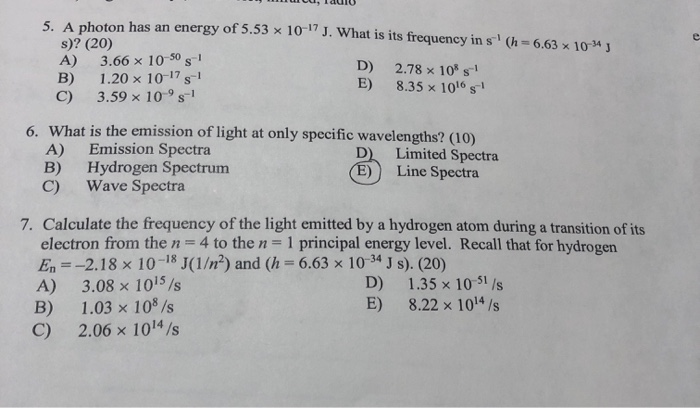 Solved J What Is Its Frequency In S H 6 63 X 10 5 A P Chegg Com