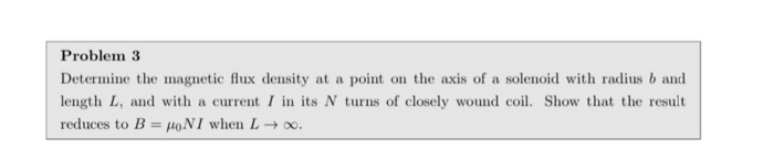 Solved Problem 3 Determine the magnetic flux density at a | Chegg.com