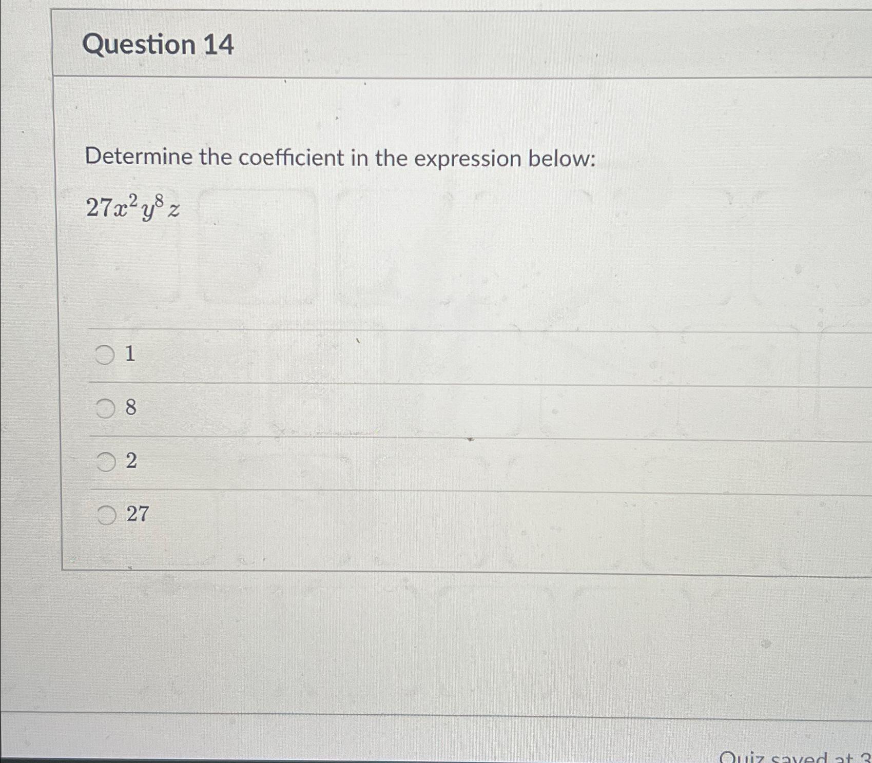 Solved Question 14Determine The Coefficient In The | Chegg.com