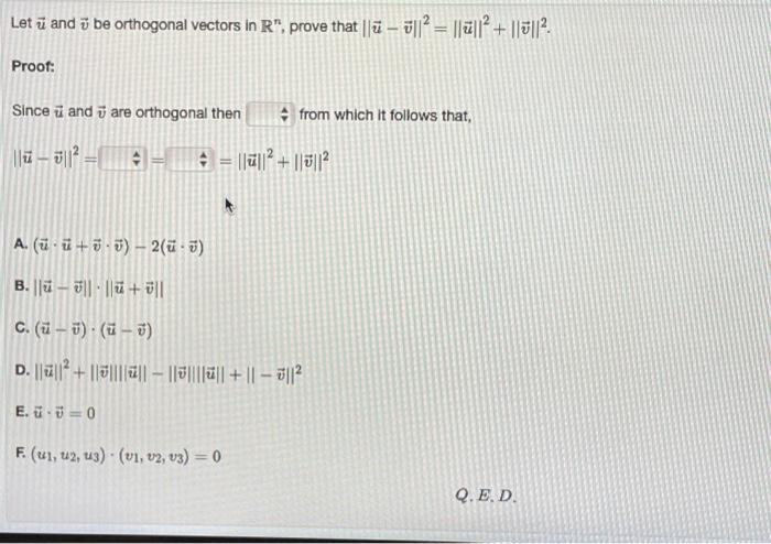 Let \( \vec{u} \) and \( \vec{v} \) be orthogonal vectors in \( \mathbb{R}^{n} \), prove that \( \|\vec{u}-\vec{v}\|^{2}=\|\v