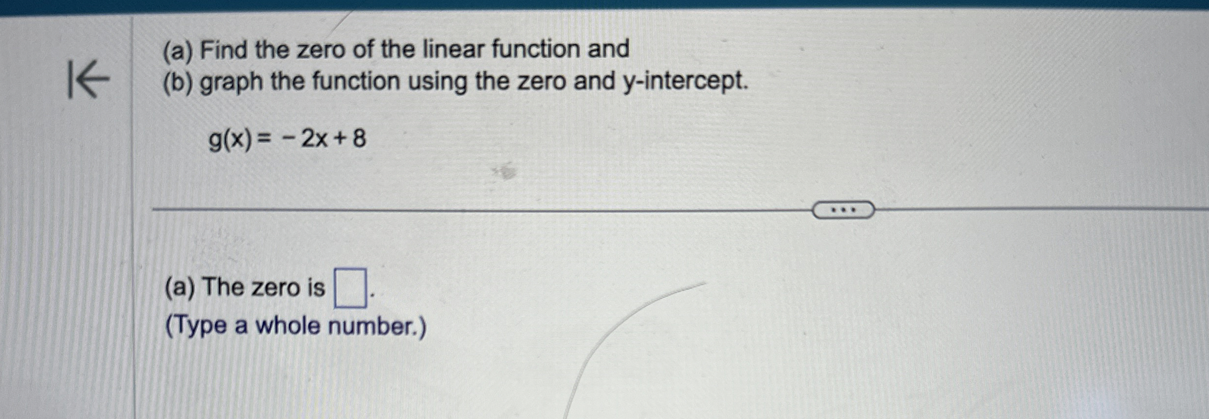 Solved (a) ﻿Find the zero of the linear function and(b) | Chegg.com